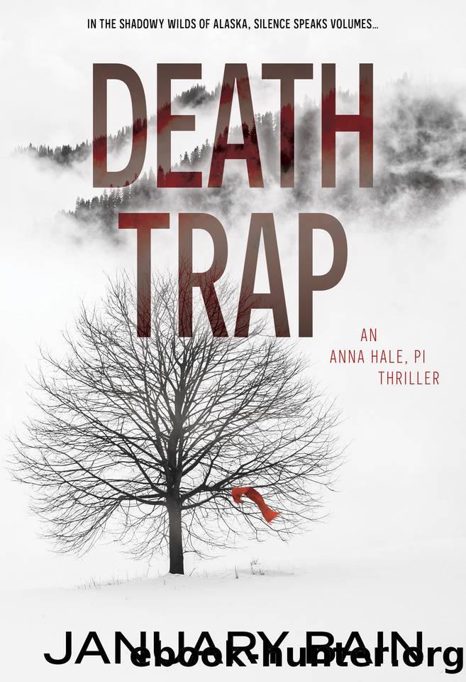 Death Trap: An Anna Hale, PI Thriller by January Bain
