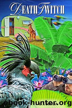Death Twitch (An Australian Grey Nomad Mystery Book 1) by D.T. Bomba