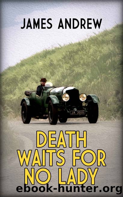 Death Waits for No Lady by James Andrew