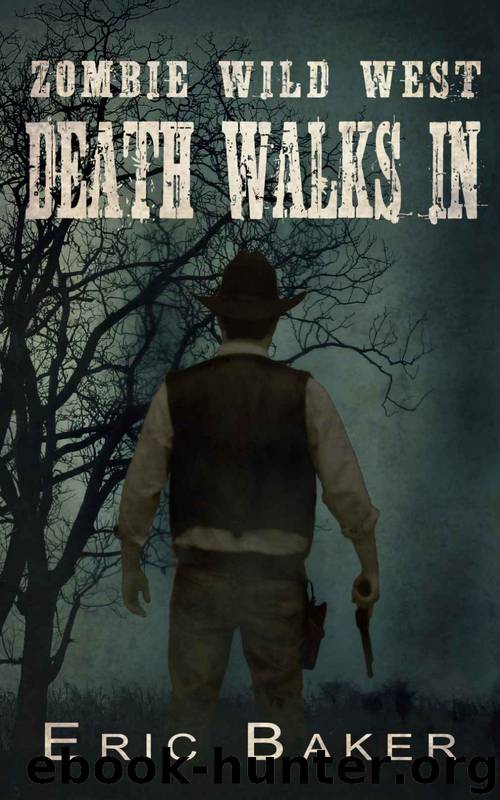 Death Walks In by Eric Baker