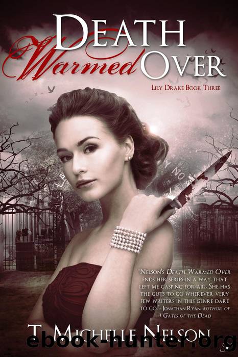 Death Warmed Over by T. Michelle Nelson