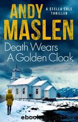 Death Wears A Golden Cloak by Andy Maslen