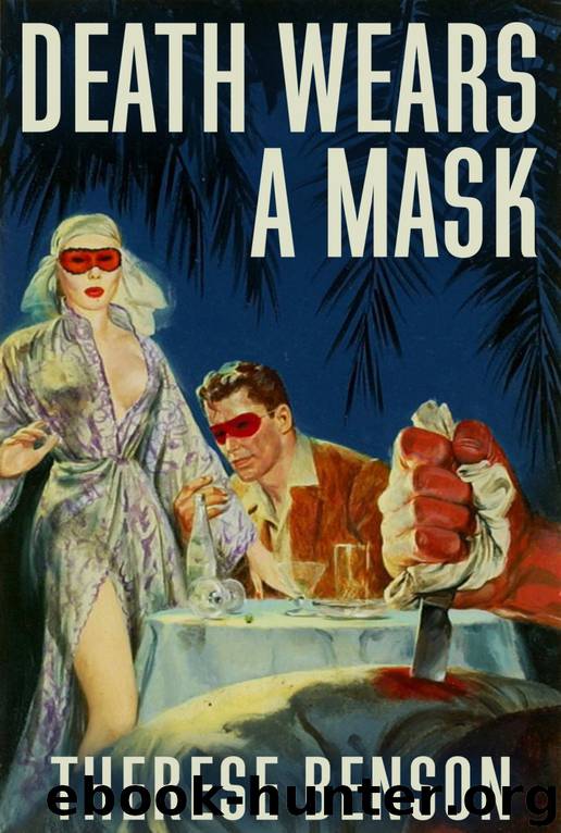 Death Wears a Mask by Thérèse Benson