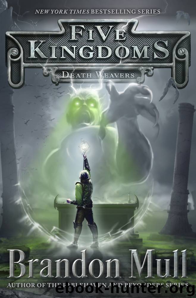 Death Weavers by Brandon Mull