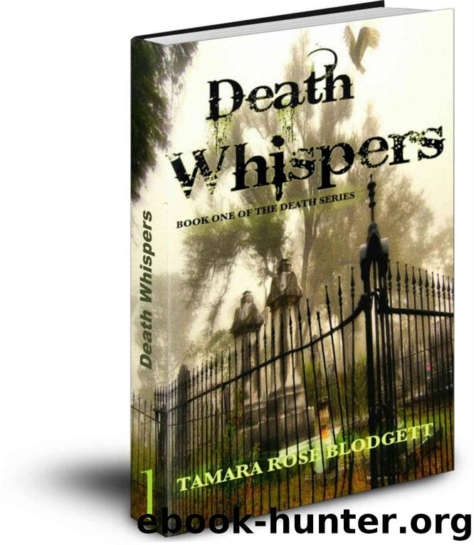 Death Whispers (The Death Series, #1) by Blodgett Tamara Rose