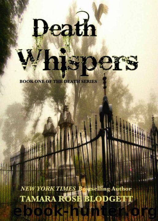 Death Whispers (The Death Series, #1) by Tamara Rose Blodgett