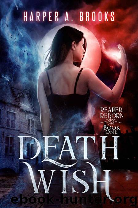 Death Wish (Reaper Reborn Book 1) by Brooks Harper A