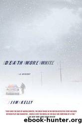 Death Wore White by Jim Kelly