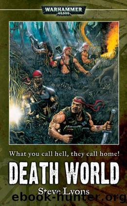 Death World (Warhammer 40,000) by Steve Lyons