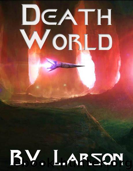 Death World by B. V. Larson