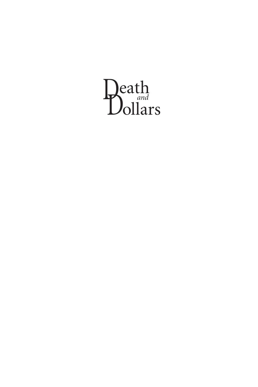 Death and Dollars : The Role of Gifts and Bequests in America by Alicia H. Munnell; Annika Sundén