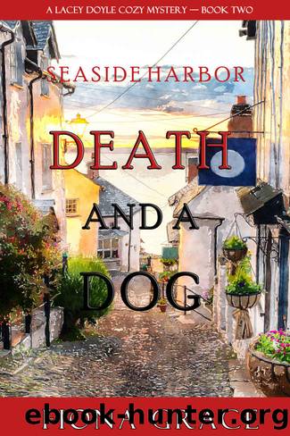 Death and a Dog (A Lacey Doyle Cozy MysteryâBook 2) by Fiona Grace