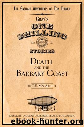Death and the Barbary Coast by T.E. MacArthur