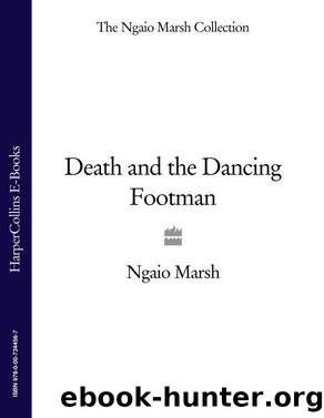 Death and the Dancing Footman (The Ngaio Marsh Collection) by Ngaio Marsh