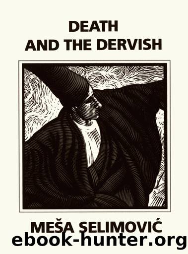 Death and the Dervish by Meša Selimović