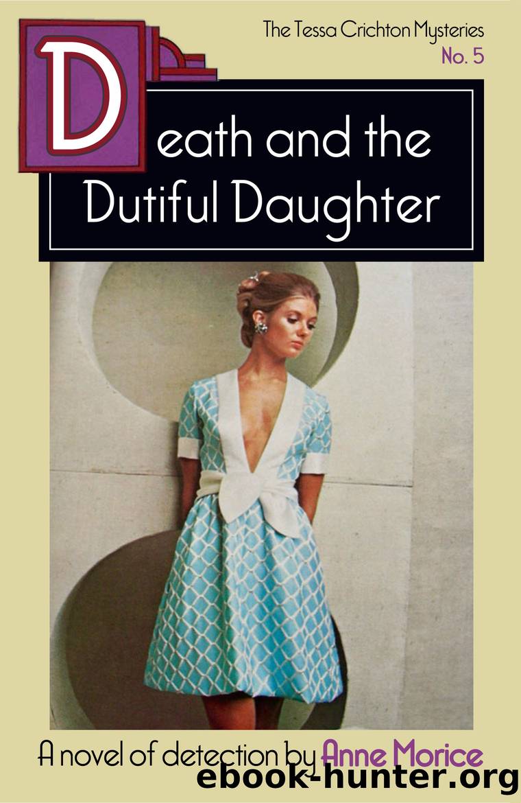 Death and the Dutiful Daughter by Anne Morice