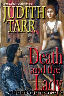 Death and the Lady by Tarr Judith