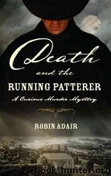 Death and the Running Patterer by Robin Adair