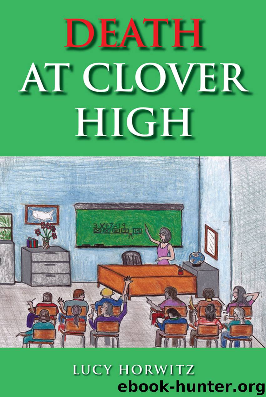 Death at Clover High by lucy horwitz