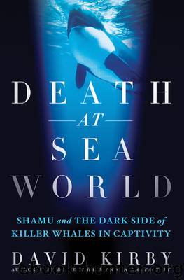 Death at SeaWorld by David Kirby