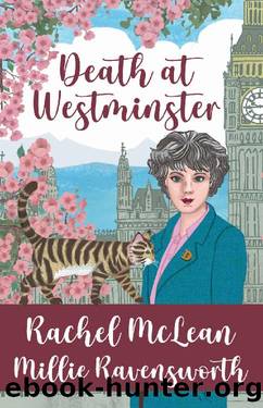 Death at Westminster (London Cozy Mysteries Book 1) by Rachel McLean & Millie Ravensworth