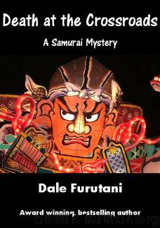 Death at the Crossroads by Dale Furutani