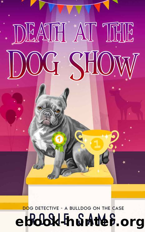 Death at the Dog Show by Rosie Sams