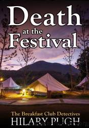 Death at the Festival by Hilary Pugh