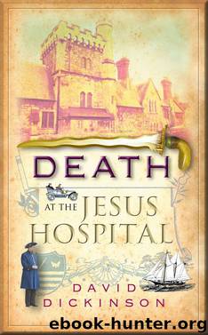 Death at the Jesus Hospital by David Dickinson