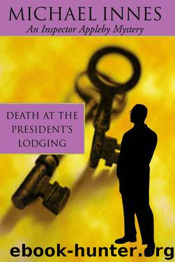 Death at the President's Lodging by Michael Innes
