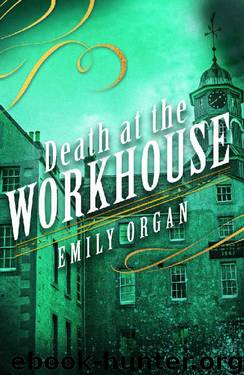 Death at the Workhouse by Emily Organ