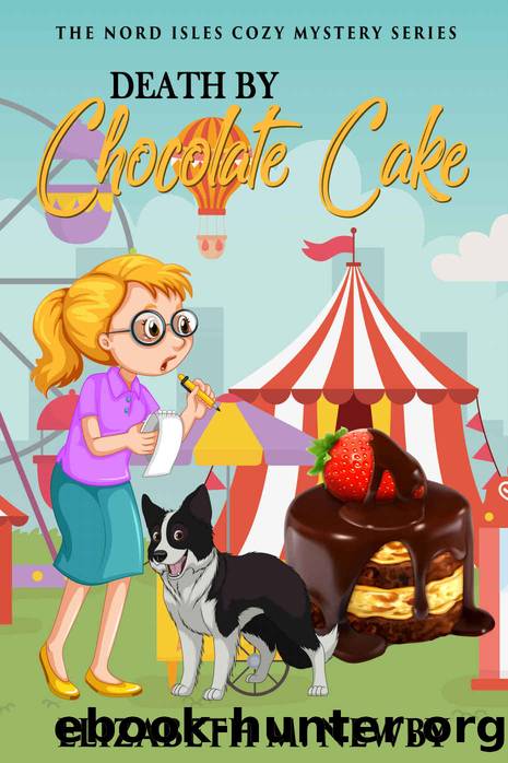 Death by Chocolate Cake by Elizabeth M. Newby