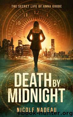 Death by Midnight: The Secret Life of Anna Goode series by Nicole Nadeau