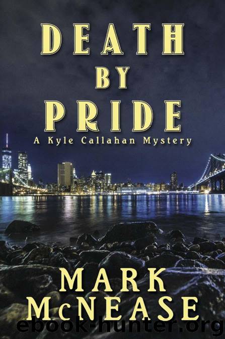 Death by Pride: A Kyle Callahan Mystery by Mark McNease