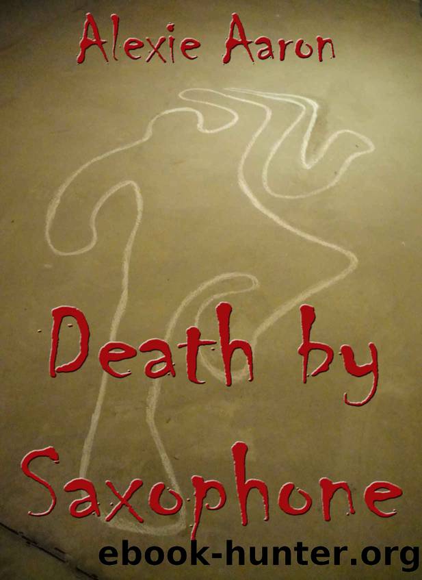 Death by Saxophone by Aaron Alexie