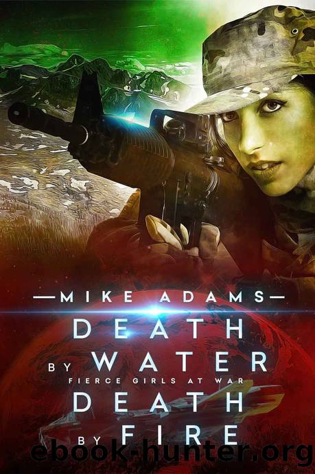 Death by Water Death by Fire by Mike Adams