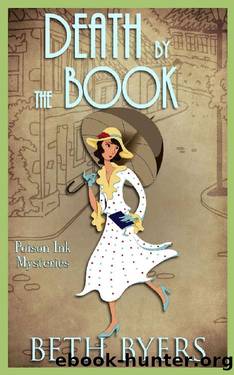 Death by the Book: A 1930s Murder Mystery (Poison Ink Mysteries) by Beth Byers