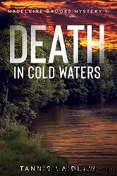 Death in Cold Waters by Tannis Laidlaw