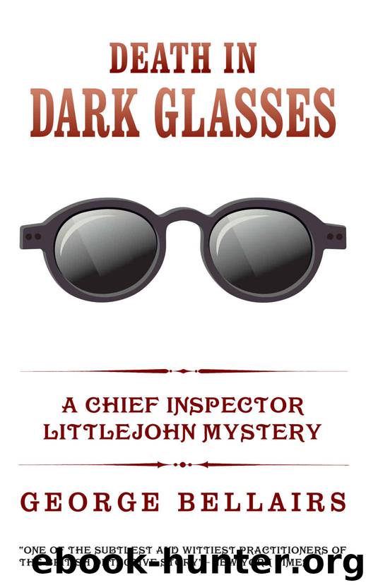 Death in Dark Glasses (Inspector Littlejohn) by George Bellairs