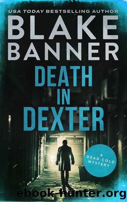 Death in Dexter (A Dead Cold Mystery Book 19) by Blake Banner