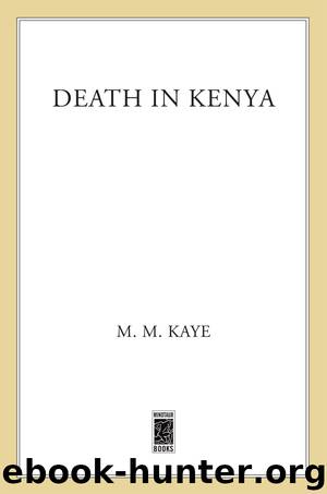 Death in Kenya by M. M. Kaye