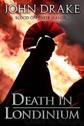 Death in Londinium by John Drake