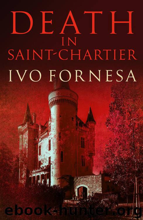 Death in Saint-Chartier by Ivo Fornesa