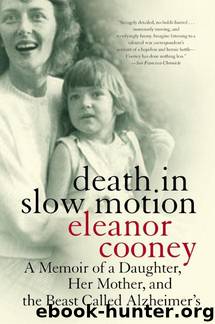Death in Slow Motion by Eleanor Cooney