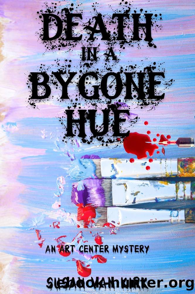 Death in a Bygone Hue by Susan Van Kirk