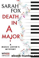 Death in a Major: A Music Lover's Mystery by Sarah Fox