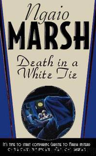 Death in a White Tie by Ngaio Marsh