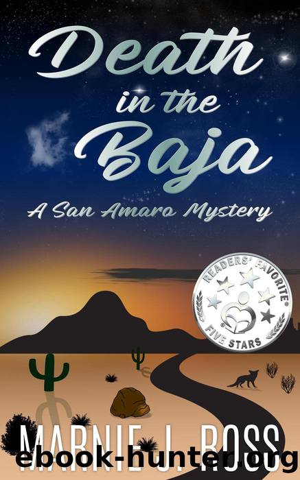 Death in the Baja by Marnie J Ross