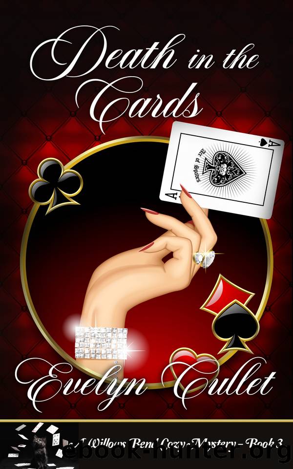 Death in the Cards: A Willows Bend Cozy Mystery (The Willows Bend Cozy Mysteries Book 3) by Evelyn Cullet