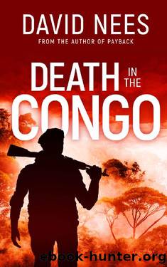 Death in the Congo: Book 5 in the Dan Stone series by David Nees